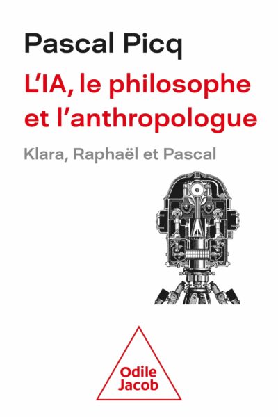 L'IA, LE PHILOSOPHE ET L'ANTHROPOLOGUE - KLARA, RAPHAËL ET PASCAL