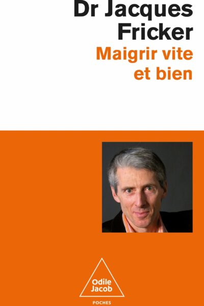 MAIGRIR VITE ET BIEN