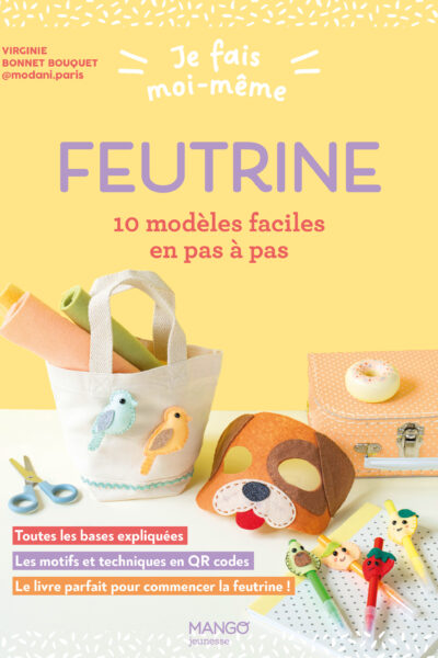 JE FAIS MOI-MÊME : FEUTRINE