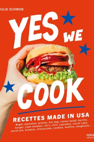YES WE COOK ! - RECETTES MADE IN USA