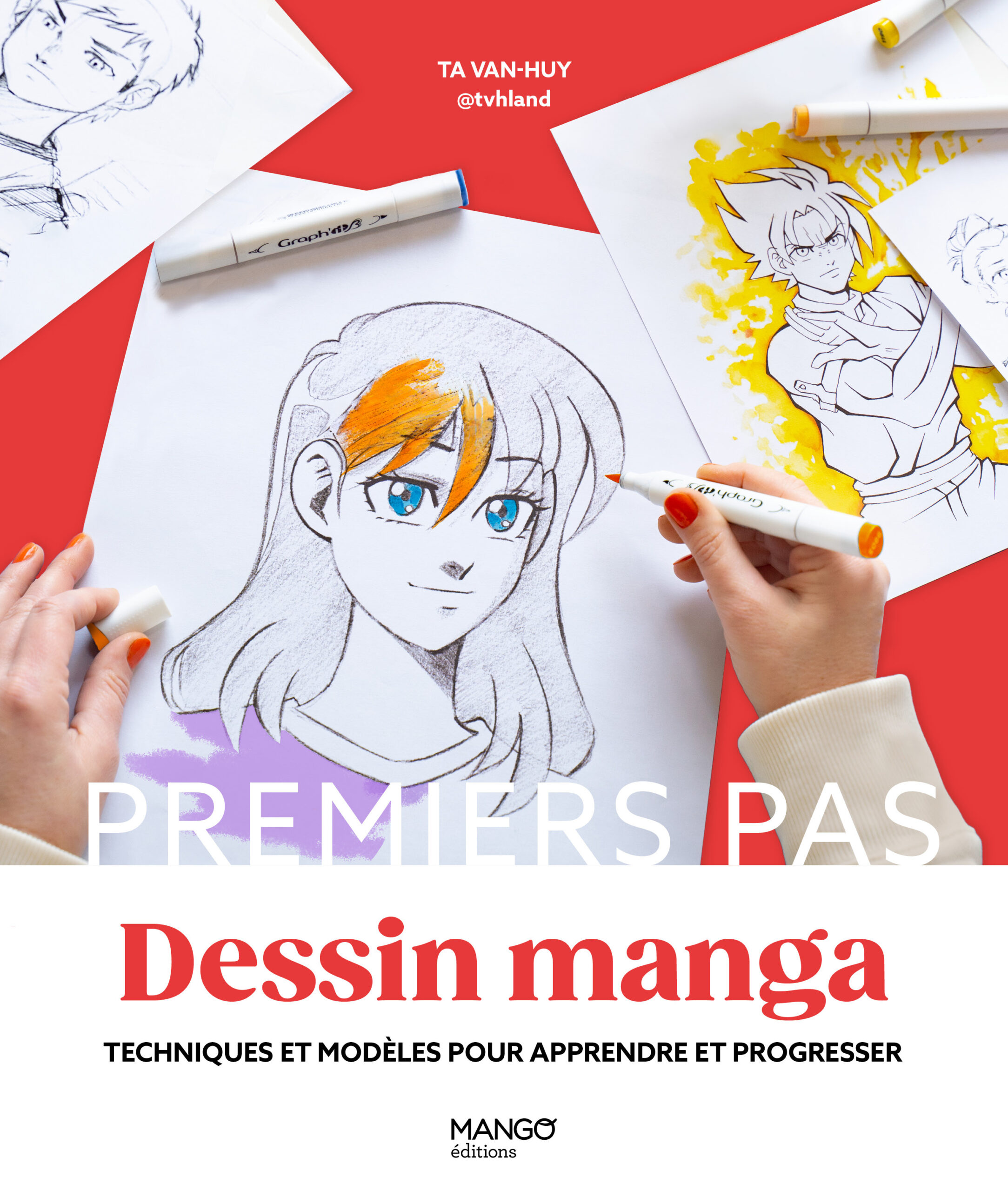 PREMIER PAS DESSIN MANGA : TECHNIQUES ET MODELES POUR APPRENDRE ET PROGRESSER