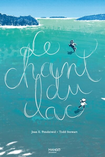 LE CHANT DU LAC
