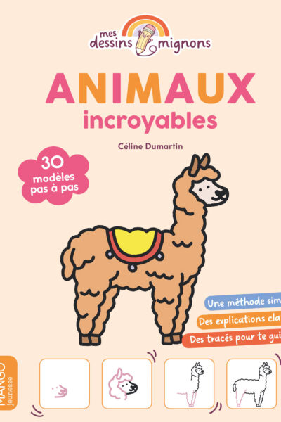 ANIMAUX INCROYABLES