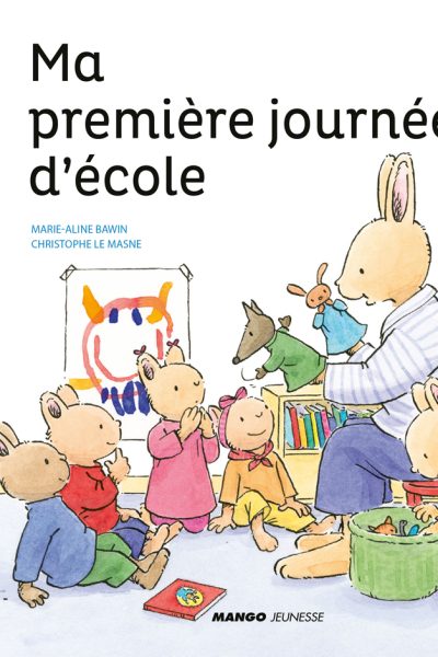 MA PREMIERE JOURNEE D'ECOLE