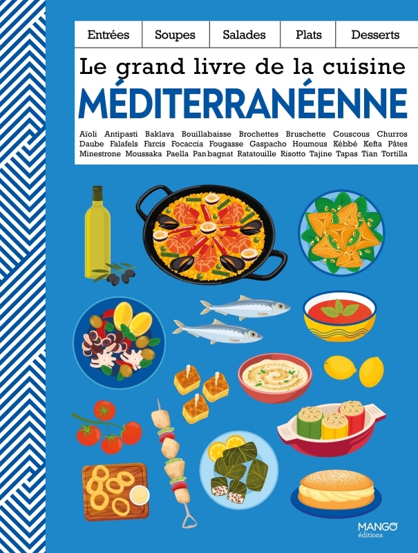LE GRAND LIVRE DE LA CUISINE MEDITERRANEENNE