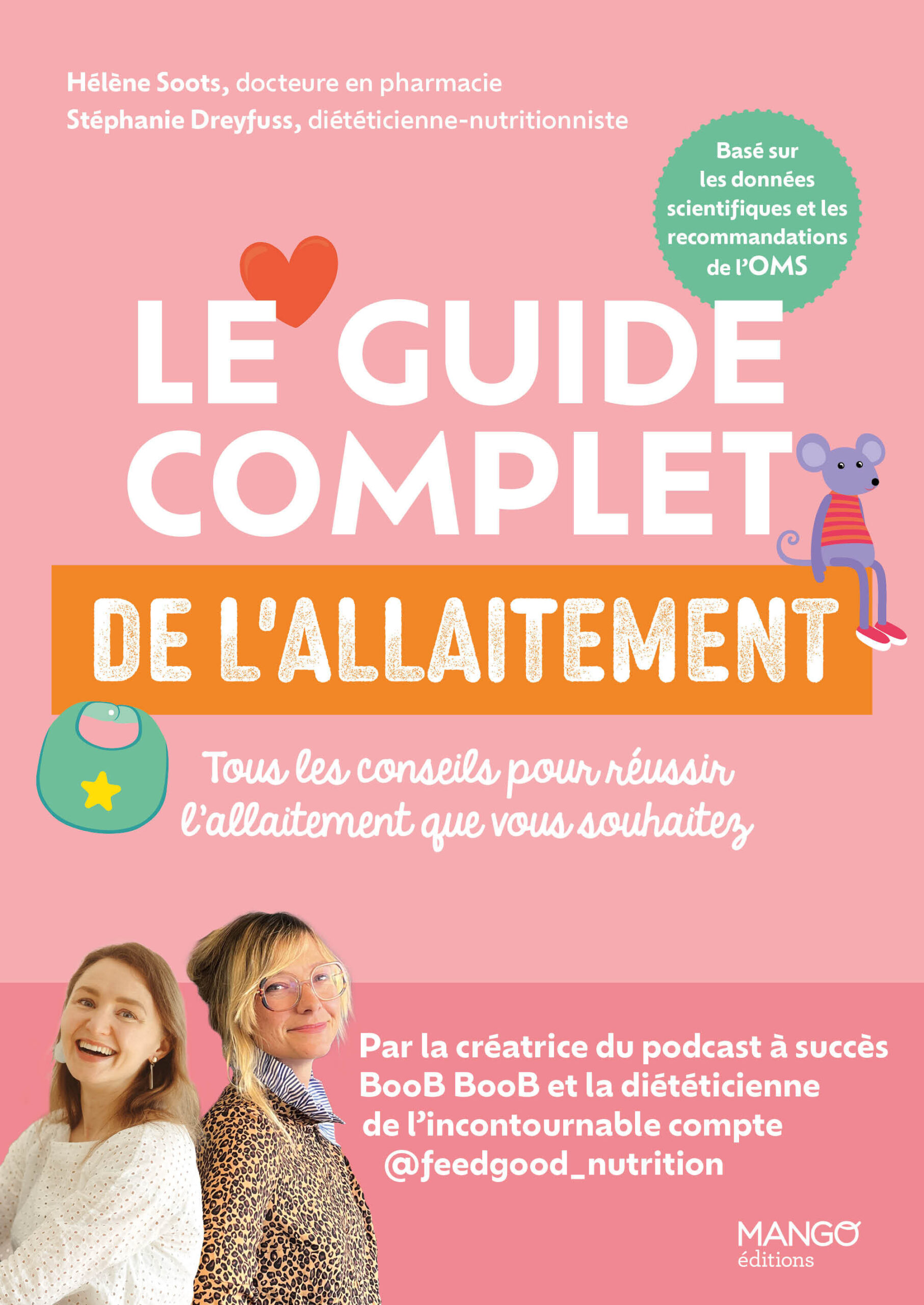 LE GUIDE COMPLET DE L'ALLAITEMENT DE LA PREMIERE A LA DERNIERE TETEE