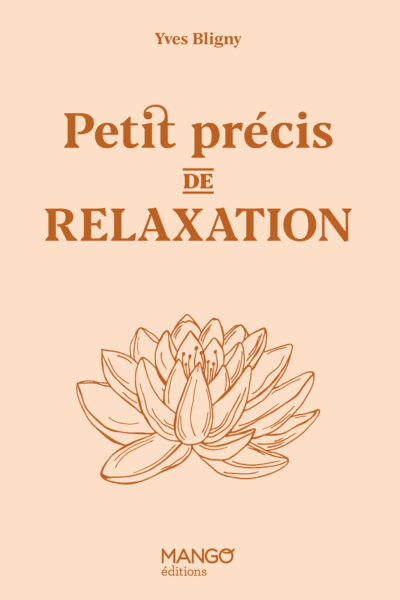 PETIT PRECIS DE RELAXATION