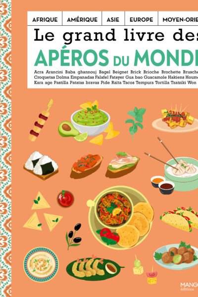 LE GRAND LIVRE DES APEROS DU MONDE