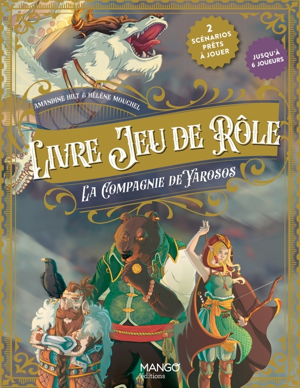 LIVRE JEU DE RÔLE - LA COMPAGNIE DE YAROSOS. 2 SCENARIOS PRÊTS A JOUER !