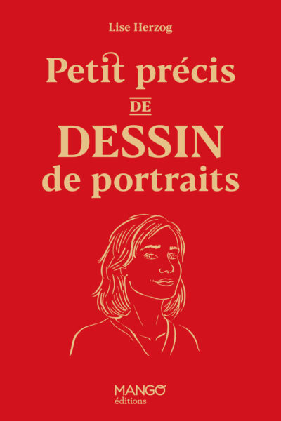PETIT PRECIS DU DESSIN DE PORTRAITS