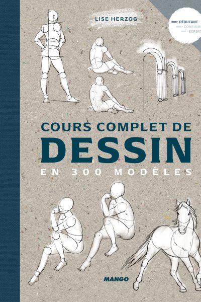 COURS COMPLET DE DESSIN EN 300 MODELES