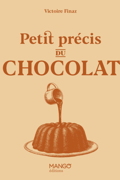 PETIT PRECIS DU CHOCOLAT