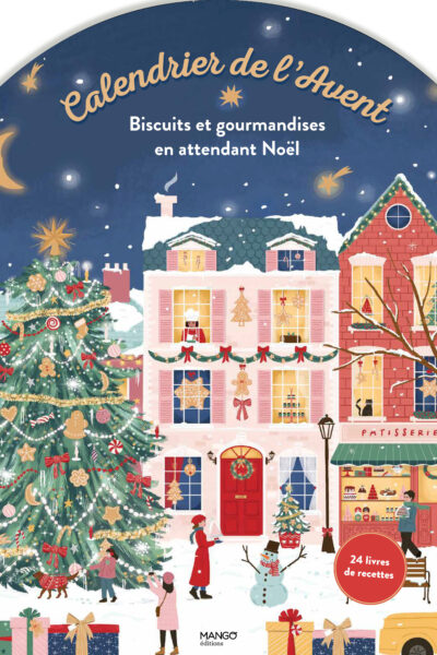 CALENDRIER DE L'AVENT - BISCUITS ET GOURMANDISES EN ATTENDANT NOËL