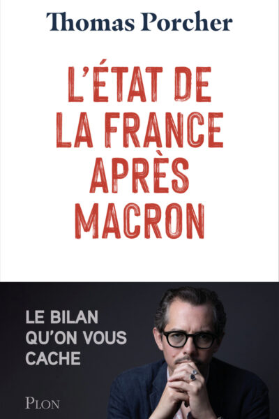 L'ÉTAT DE LA FRANCE APRES MACRON