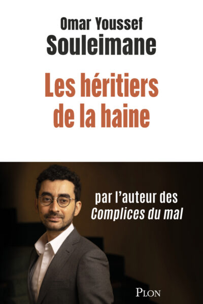 LES HERITIERS DE LA HAINE