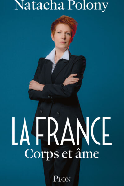 LA FRANCE : CORPS ET ÂME