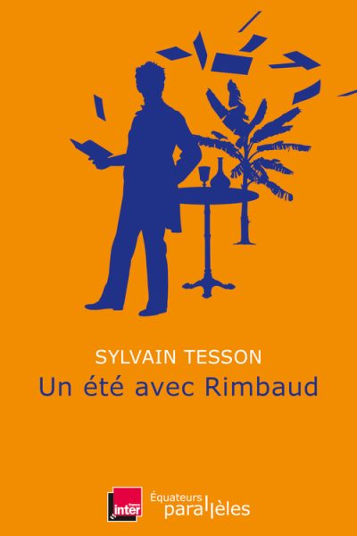 UN ETE AVEC RIMBAUD