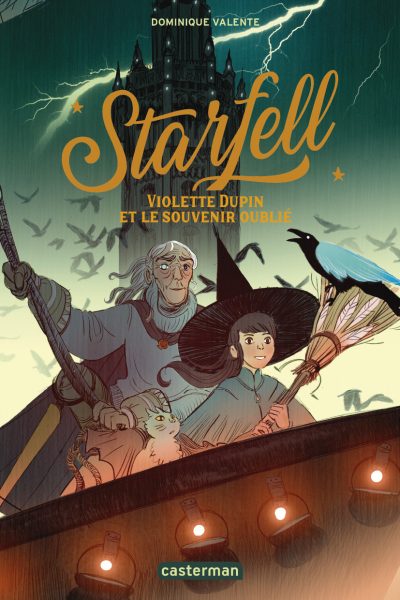 STARFELL - T02 - VIOLETTE DUPIN ET LE SOUVENIR OUBLIE