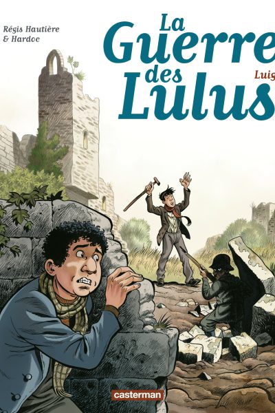 LA GUERRE DES LULUS T7 LUIGI