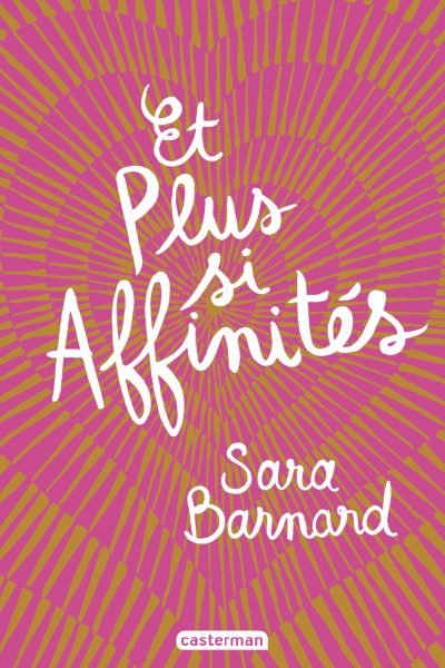 ET PLUS SI AFFINITES