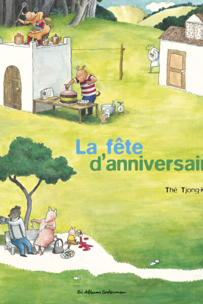 LA FETE D'ANNIVERSAIRE