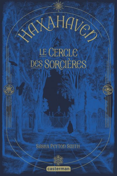 HAXAHAVEN - T01 - LE CERCLE DES SORCIERES