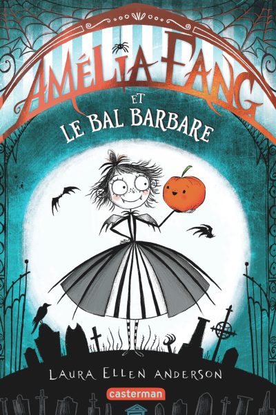 AMELIA FANG T1 LE BAL BARBARE