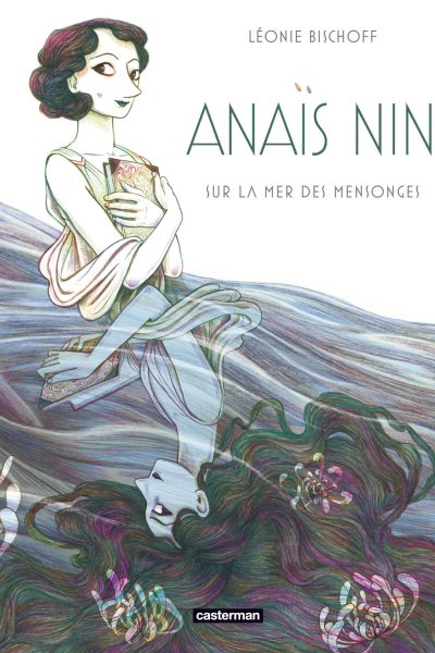 ANAIS NIN - SUR LA MER DES MENSONGES
