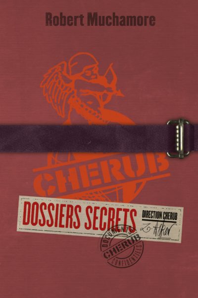 CHERUB : DOSSIERS SECRETS