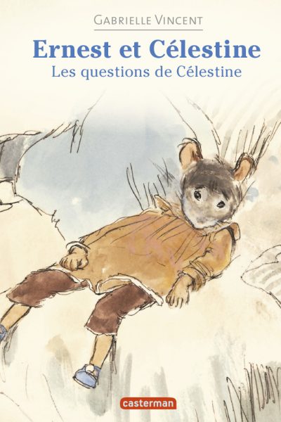 ERNEST & CELESTINE - LES QUESTIONS DE CELESTINE