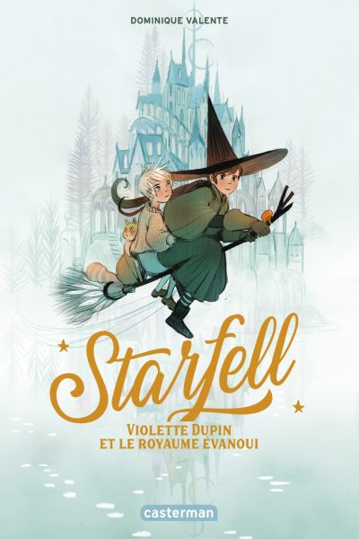 STARFELL T3 VIOLETTE DUPIN ET LE ROYAUME EVANOUI