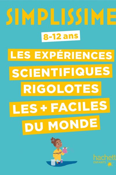 SIMPLISSIME - EXPERIENCES SCIENTIFIQUES RIGOLOTES