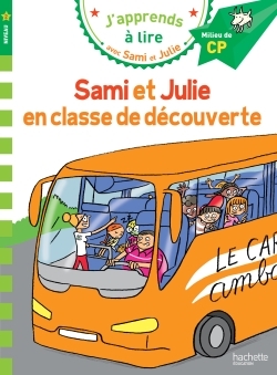 SAMI ET JULIE EN CLASSE DE DECOUVERTE J'APPRENDS AVEC SAMI ET JULIE CP NIV 2