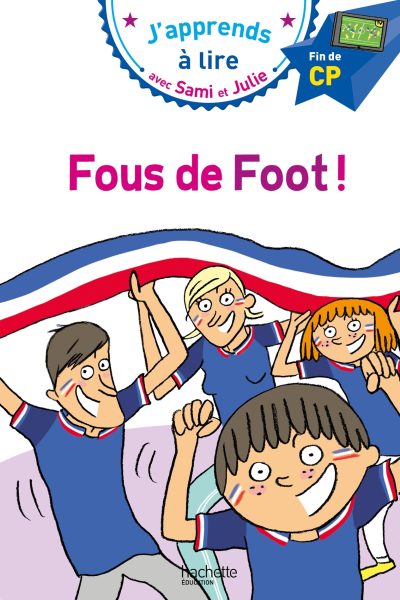 FOUS DE FOOT ! - SAMI ET JULIE CP - NIV 3
