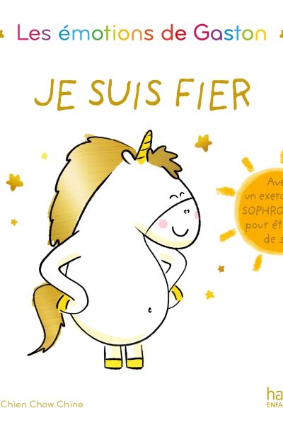GASTON LA LICORNE - JE SUIS FIER
