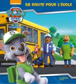 LA PAT'PATROUILLE, PAW PATROL - EN ROUTE POUR L'ECOLE