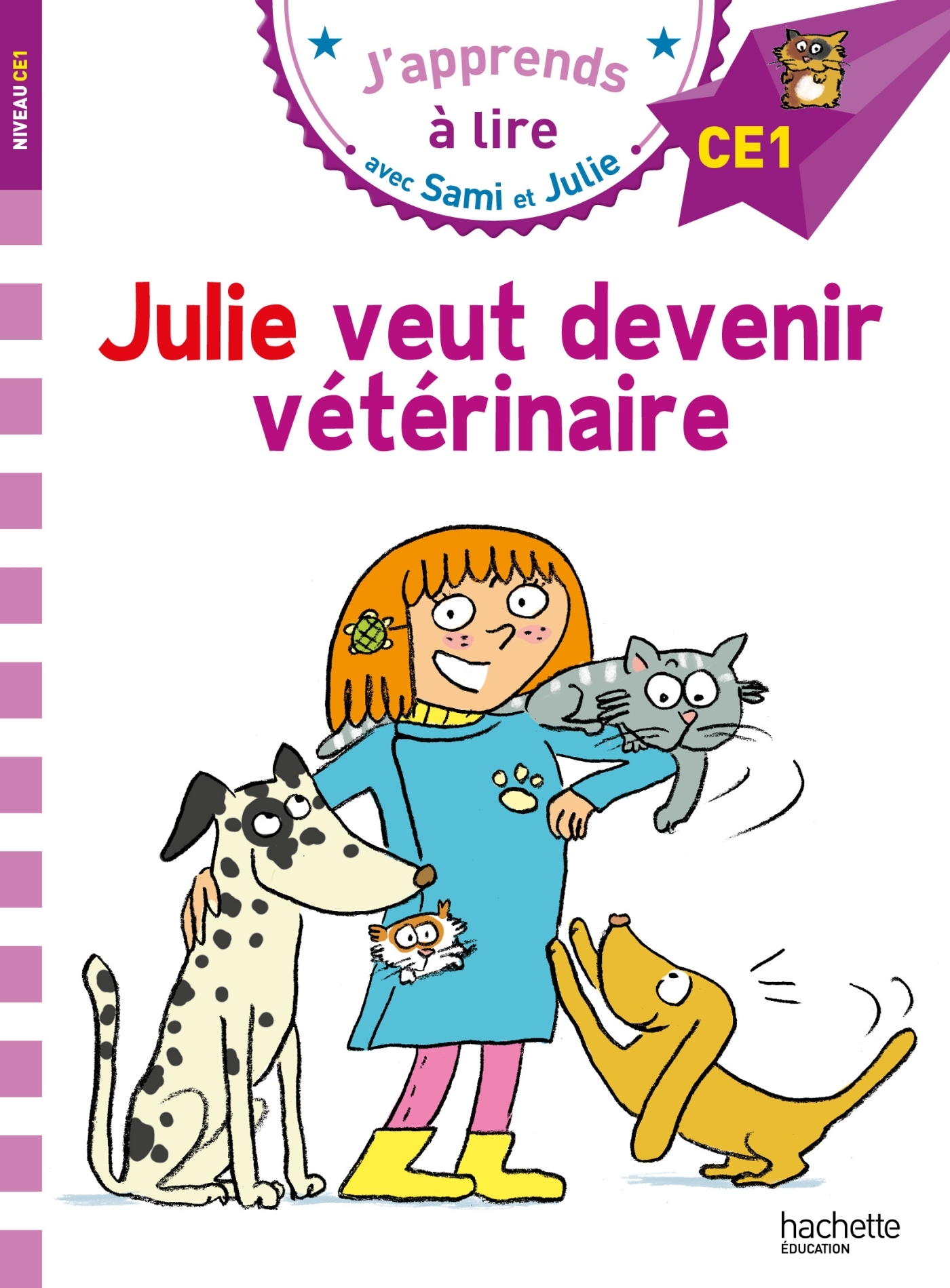SAMI ET JULIE CE1 VEUT DEVENIR VETERINAIRE