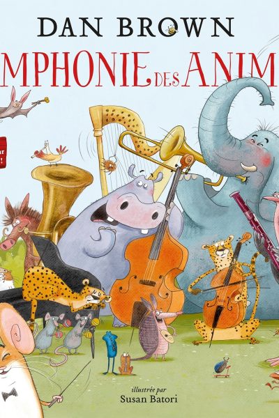 LA SYMPHONIE DES ANIMAUX