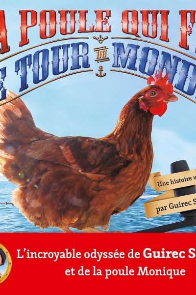 LA POULE QUI FIT LE TOUR DU MONDE