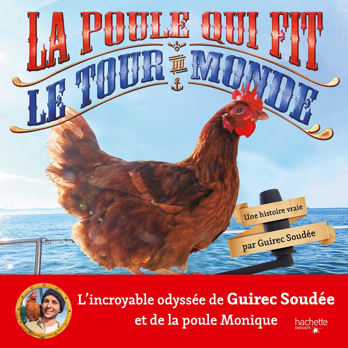 LA POULE QUI FIT LE TOUR DU MONDE
