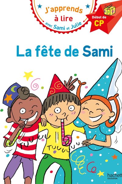 SAMI ET JULIE CP NIVEAU 1 LA FETE DE SAMI