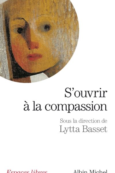 S'OUVRIR A LA COMPASSION