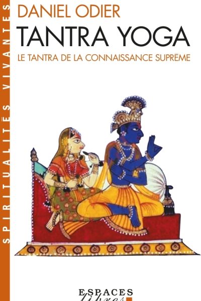 TANTRA YOGA - LE TANTRA DE LA CONNAISSANCE SUPREME   210