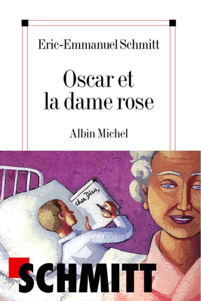 OSCAR ET LA DAME ROSE