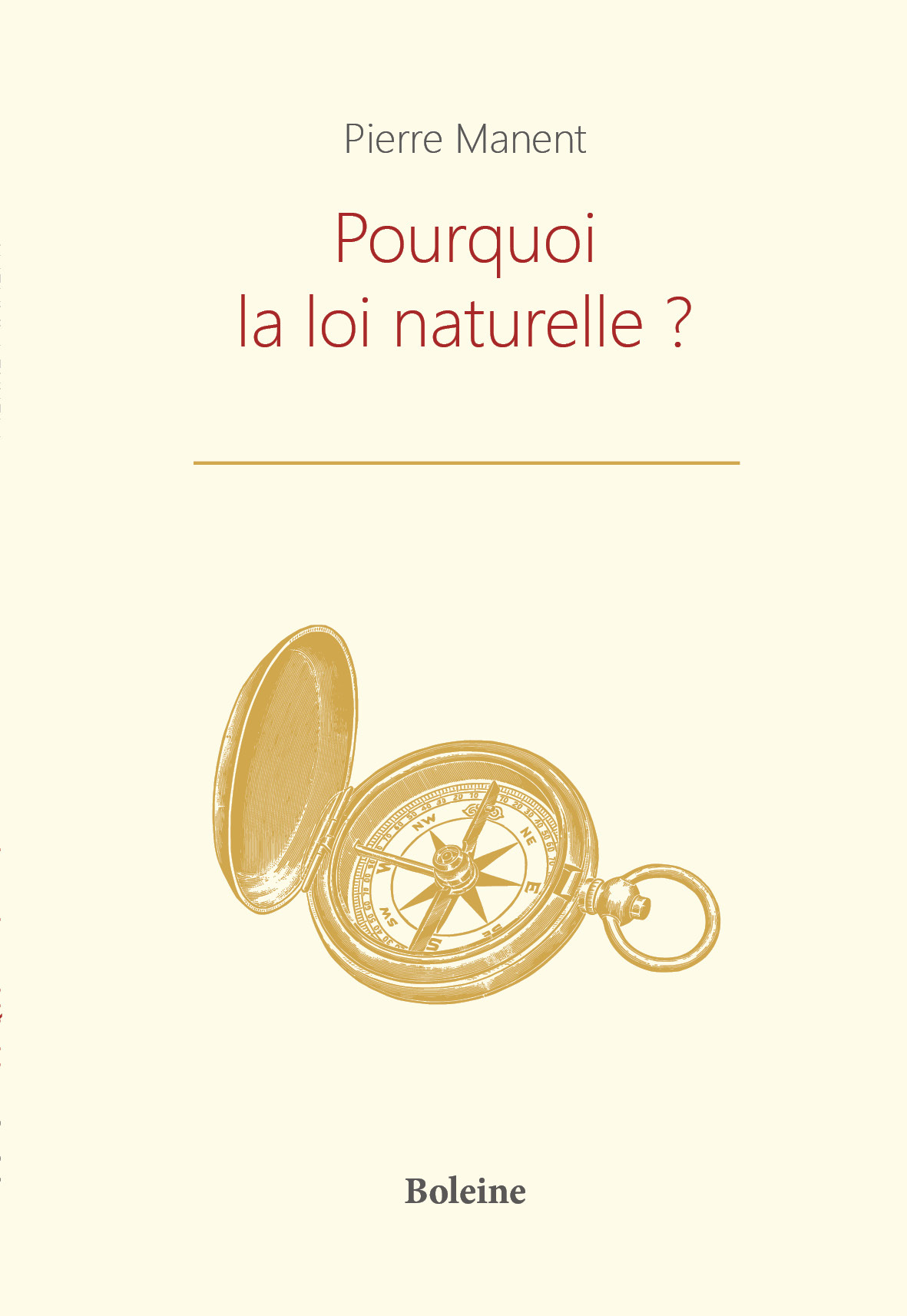POURQUOI LA LOI NATURELLE ?