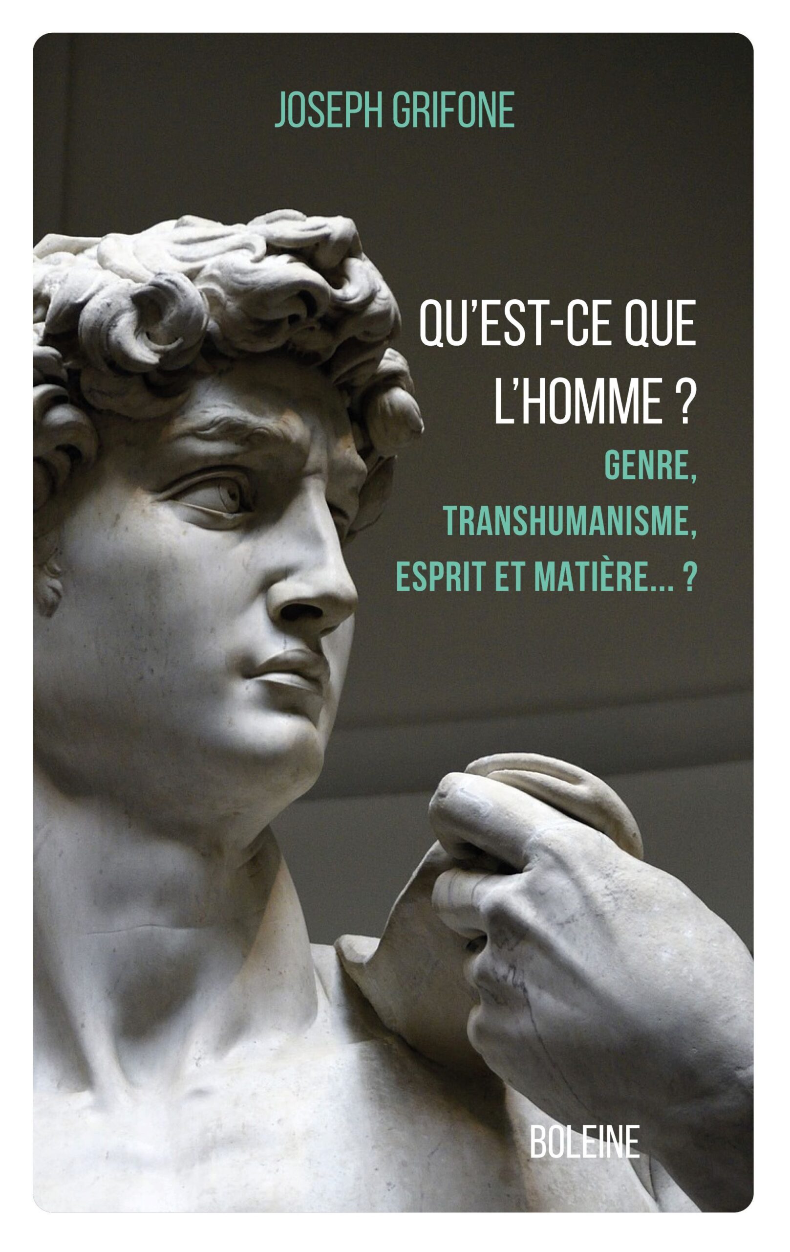 QU'EST-CE QUE L'HOMME ? GENRE, TRANSHUMANISME, ESPRIT ET MATIERE... ?