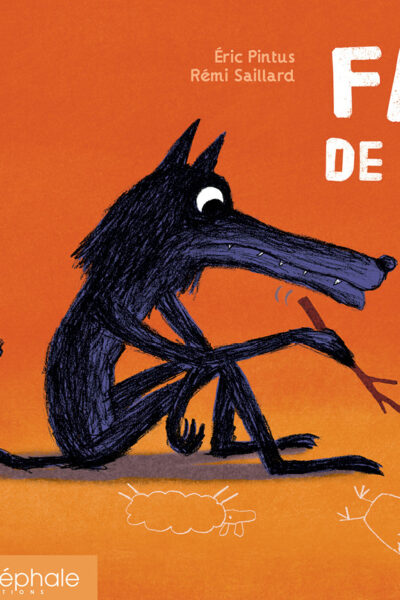 FAIM DE LOUP
