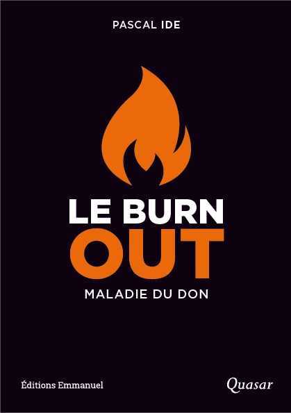 LE BURN-OUT MALADIE DU DON