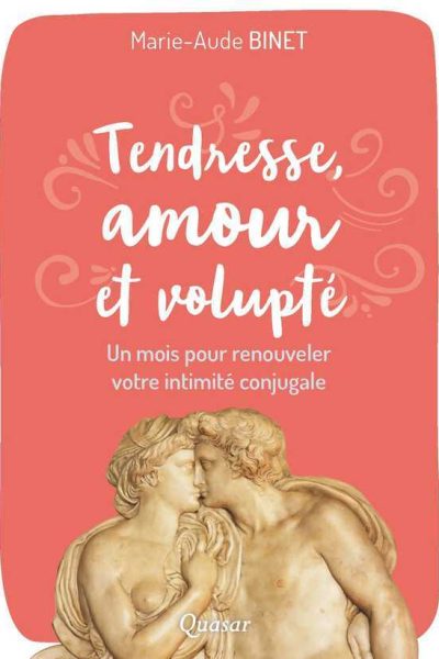 TENDRESSE, AMOUR ET VOLUPTE
