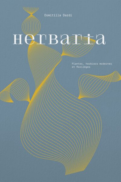 HERBARIA - PLANTES, HERBIERS MODERNES ET FLORILEGES